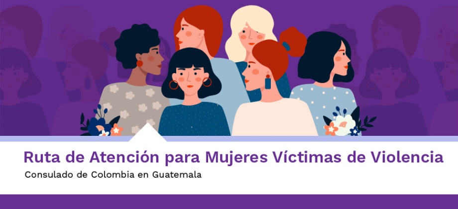 Ruta de Atención para Mujeres Víctimas de Violencia en Guatemala en 2021